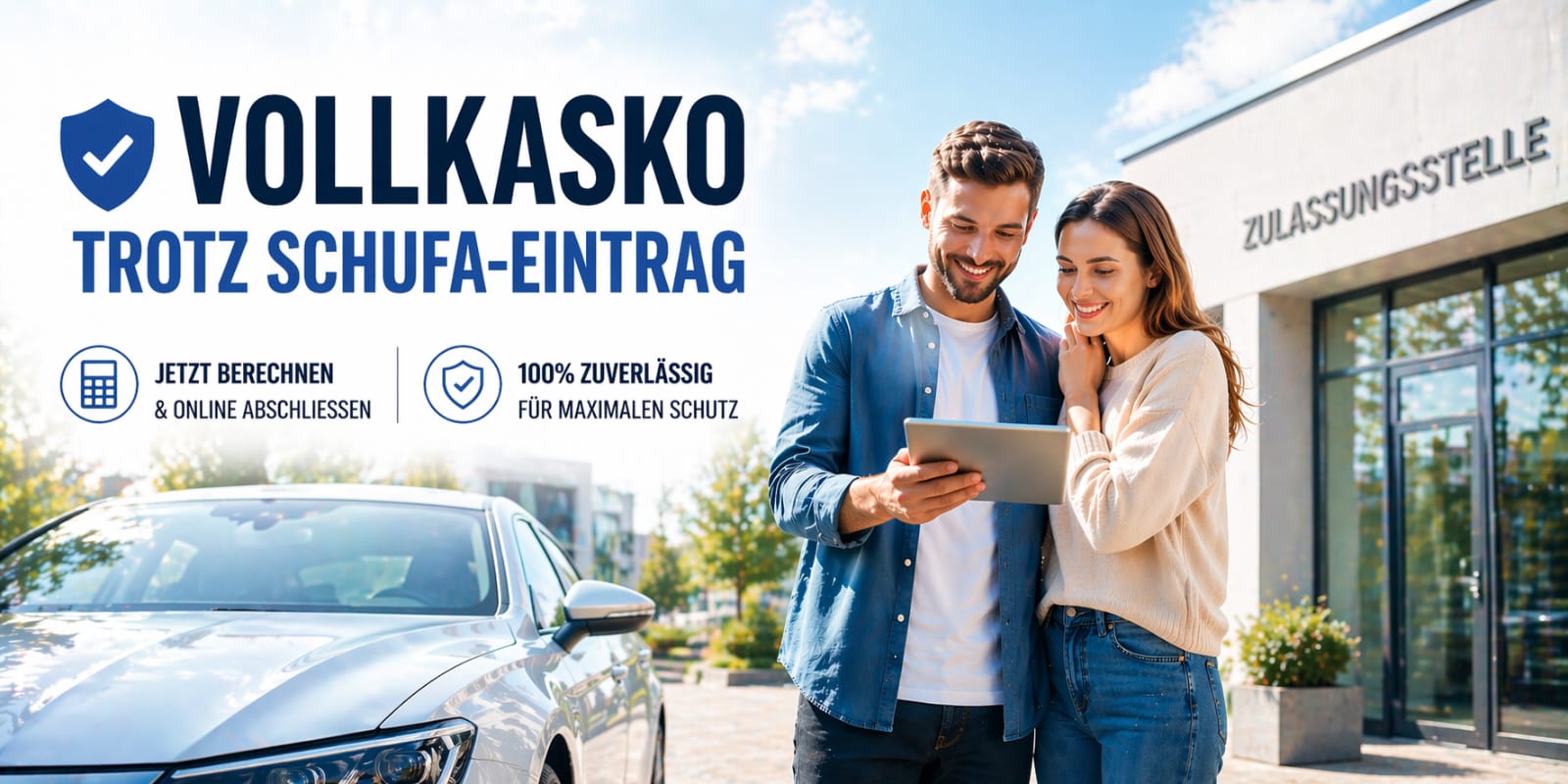 Vollkasko trotz Schufa Eintrag